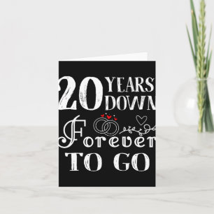 20 Years Down Forever To Go Paar 20ste bruiloft Kaart
