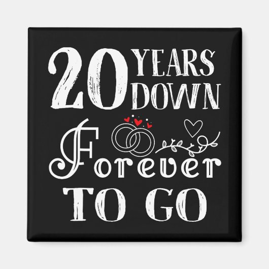 20 Years Down Forever To Go Paar 20ste bruiloft Magneet (Voorkant)