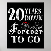 20 Years Down Forever To Go Paar 20ste bruiloft Poster (Voorkant)