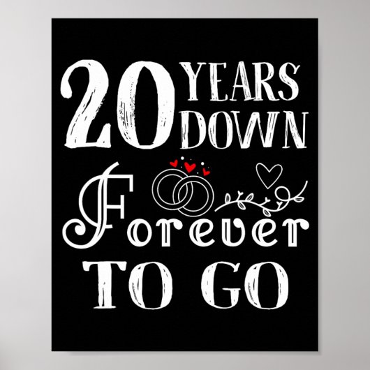 20 Years Down Forever To Go Paar 20ste bruiloft Poster (Voorkant)