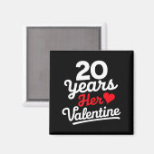 20 Years Her Valentine _ Anniversary Couples Valen Magneet (Voorkant / Achterkant)