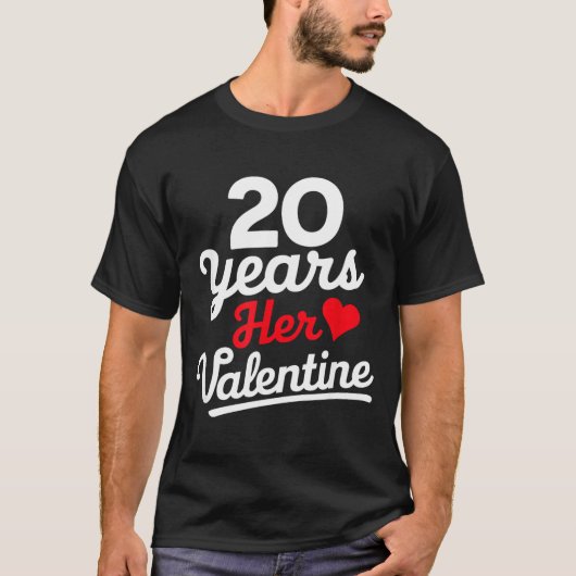 20 Years Her Valentine _ Anniversary Couples Valen T-shirt (Voorkant)