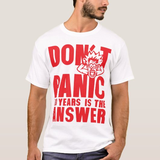 20 years, waarvan panic jubileum is the answer t-shirt (Voorkant)