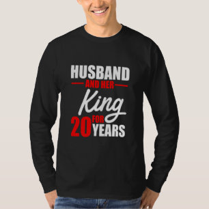 20e 20 jaar huwelijksweddenschap Jubileum koning H T-shirt