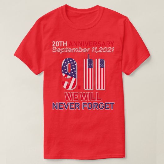 20e Jubileum 911 Nooit vergeten T T-shirt (Design voorkant)