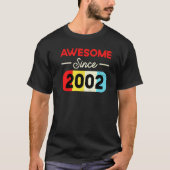 20e verjaardag Geweldige sinds 2002 T-shirt  tekst (Voorkant)