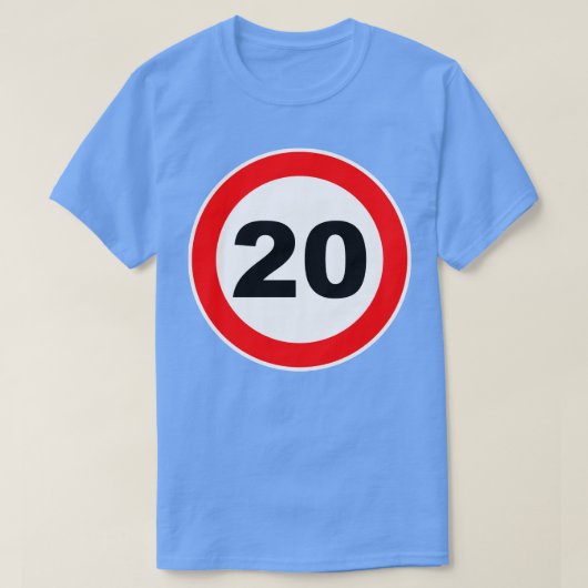 20e verjaardag Gift Road Sign jubileum T-shirt (Design voorkant)