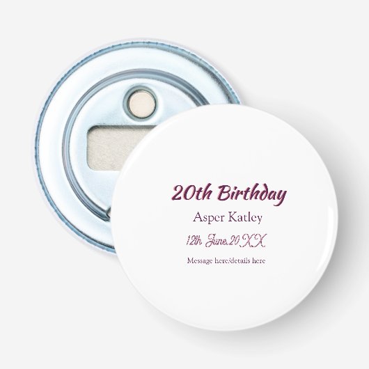 20e verjaardag roze paarse naam datum bericht eenv button flesopener (Voorkant)
