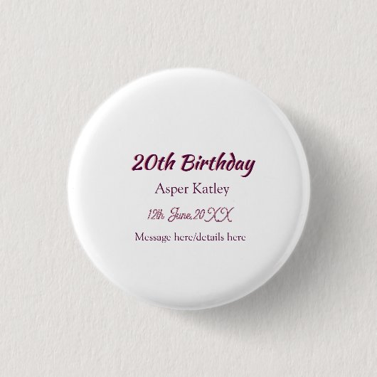20e verjaardag roze paarse naam datum bericht eenv ronde button 3,2 cm (Voorkant)