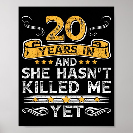 20th Anniversary 20 Years In And She Hasn&#39;t Ki Poster (Voorkant)