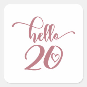 20th Birthday Women Hello 20 Cute 20 Years Old Vierkante Sticker