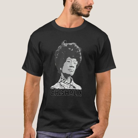 20th Century Politician Heroine Chisholm T-shirt (Voorkant)
