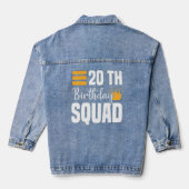 20th Happy Birthday Squad Party Bday Family Group Denim Jacket (Achterkant)