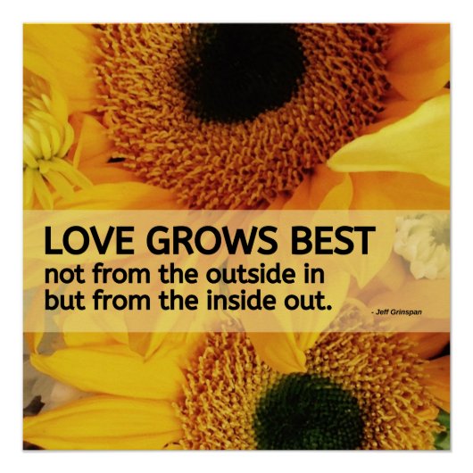 20x20 Love Grows Best / Sunflower Quote Poster (Voorkant)