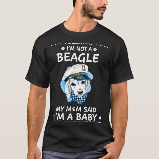 216 Ik zeg u dat ik geen Beagle ben T-shirt (Voorkant)