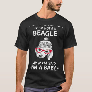 219 Ik zeg je dat ik geen beagle ben T-shirt