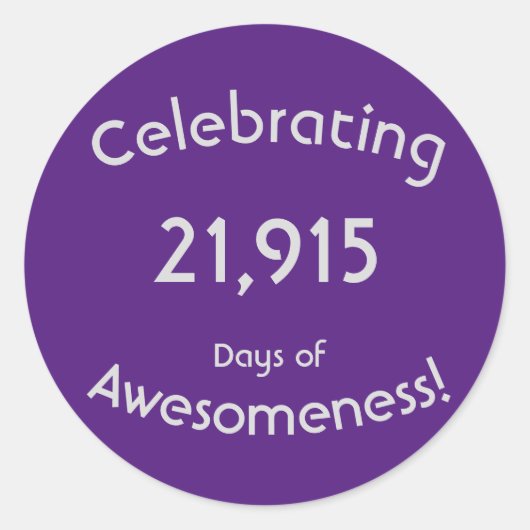 21.915 dagen van Awesomeness Verjaardag Ronde Sticker (Voorkant)