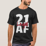 21 Birthday Celebration Party Legal AF 21St Bday T-shirt<br><div class="desc">Dit Cool 21st Birthday Party Drink & Celebration Costume maakt een perfect verjaardagscadeau voor je vriend die niet kon wachten om 21 jaar oud te zijn en een geweldige 21 House Party te organiseren. Hou je van House Party, Hotel Party, Casino, Clubbing & Bar Hopping op de 21ste eeuw? Dan...</div>