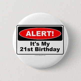 21 Birthday Gifts ALERT! Zijn 21ste verjaardag Ronde Button 5,7 Cm