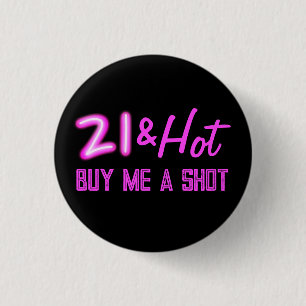 21 en 'Hot Buy A Drink' op zondag Ronde Button 3,2 Cm