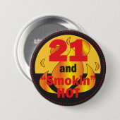 21 en Smokin Hot | 21ste verjaardag Ronde Button 7,6 Cm (Voorkant /achterkant)