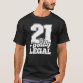 21 en uiteindelijk legaal 21-jarige verjaardag, 2 t-shirt (Voorkant)