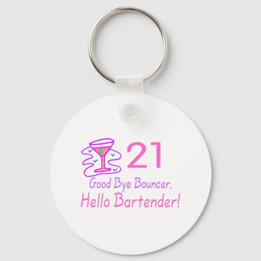 21 Goedendaags Bouncer Hallo Bartender (roze) Sleutelhanger (Voorkant)