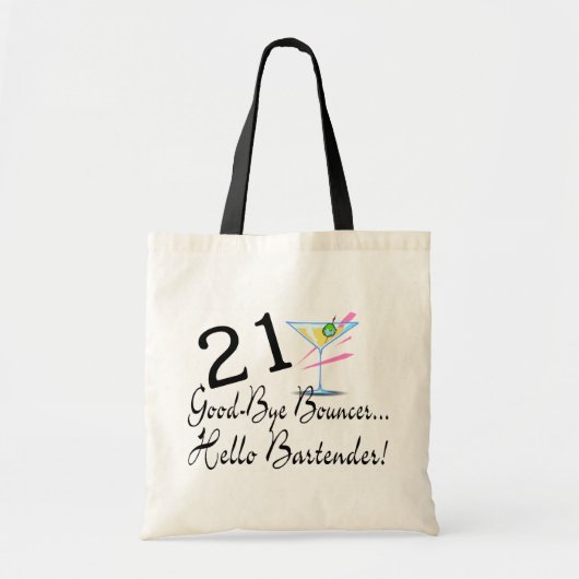 21 Goedendag Bouncer Hallo Bartender Tote Bag (Voorkant)