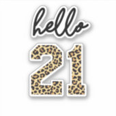 21 Hallo | Cute 21e verjaardagsnaveldruk Sticker (Voorkant)