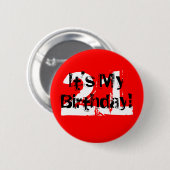 21, het is mijn verjaardag! ronde button 5,7 cm (Voorkant /achterkant)