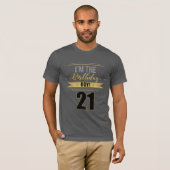21 Ik ben de 'Birthday' 'BYGoud en Zilver' T-shirt (Voorkant volledig)