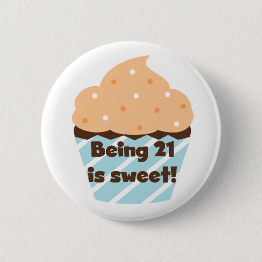 21 is Sweet Birthday T-shirts en cadeautjes Ronde Button 5,7 Cm (Voorkant)