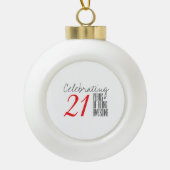 21 jaar awesome zijn keramische bal ornament (Voorkant)