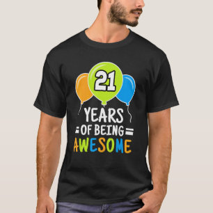 21 jaar Geweldige 21e jaarballon T-shirt