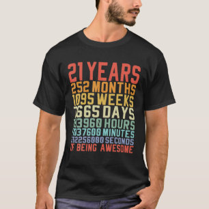 21 Jaar Oud 21e Verjaardag Vintage Maanden Dagen R T-shirt