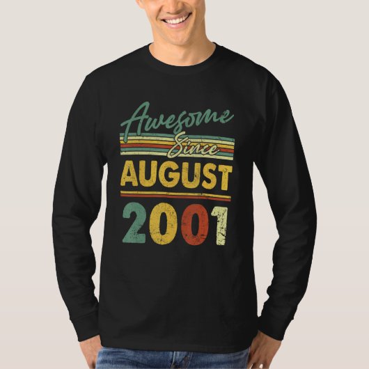 21 jaar oud Geweldige sinds augustus 2001 T-shirt (Voorkant)