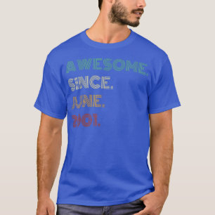 21 jaar oud Geweldige sinds juni 2001 21ste verjaa T-shirt