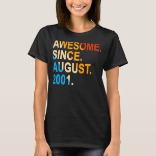 21 jaar oude Vintage Geweldige sinds augustus 2001 T-shirt