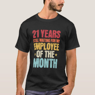 21 Jaar Werknemer - 21 Jaar Werken Jubileum T-shirt
