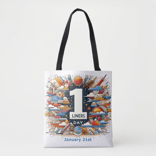 21 jan - One Liners Day Tote Bag (Voorkant)