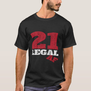 21 Juridische AF I Juridische Drink leeftijdsbelon T-shirt