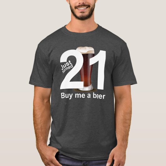 21 Kopen me een BIRTHDAY-T-shirt voor bier T-shirt (Voorkant)