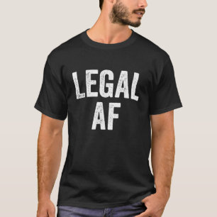 21 Legal AF 21st Birthday Gif T-shirt