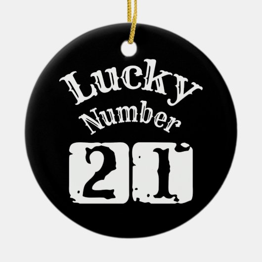 21 - Lucky Number 21 Luck Keramisch Ornament (Voorkant)