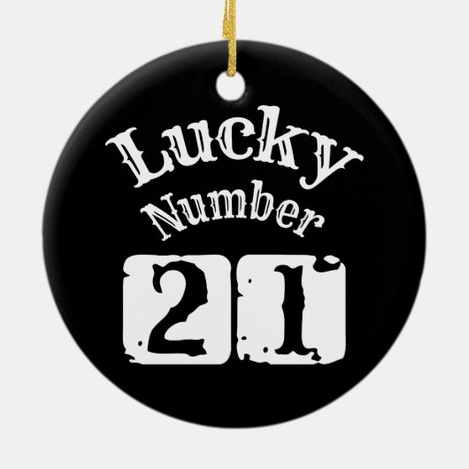 21 - Lucky Number 21 Luck Keramisch Ornament (Achterkant)