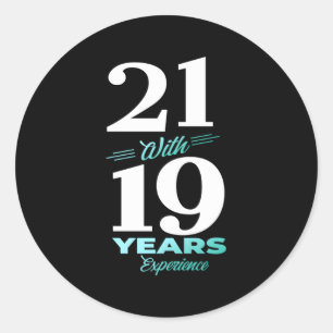 21 met 19 jaar ervaring 40e ronde sticker