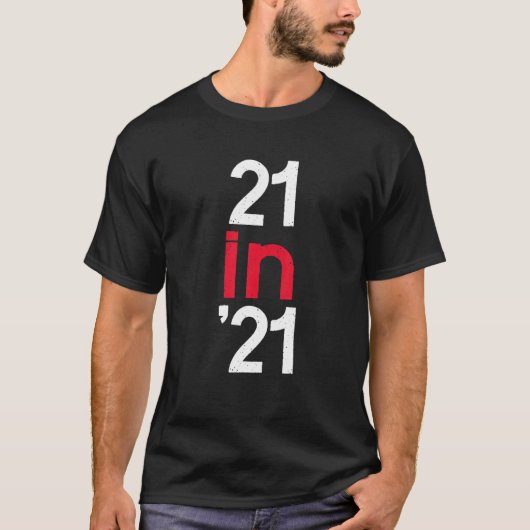 21 op 21 21e verjaardag t-shirt (Voorkant)
