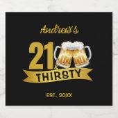 21 & THIRSTY-21ST BIRTHDAY  BIER ETIKET (Enkel label)