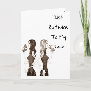 **21** VERJAARDAGSWENSEN AAN MIJN **TWEELINGZUS** KAART