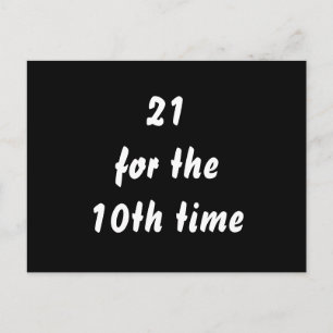 21 voor de tiende keer. 30e verjaardag. Zwart/Wit Briefkaart